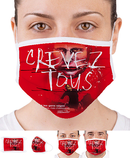 Masque Crevez tous