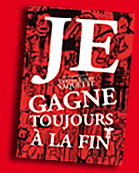 Roman "Je gagne toujours à la fin"